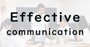 Effective Communication - Spiceworks Myanmar