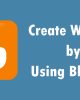 Create Website By Using Blogger